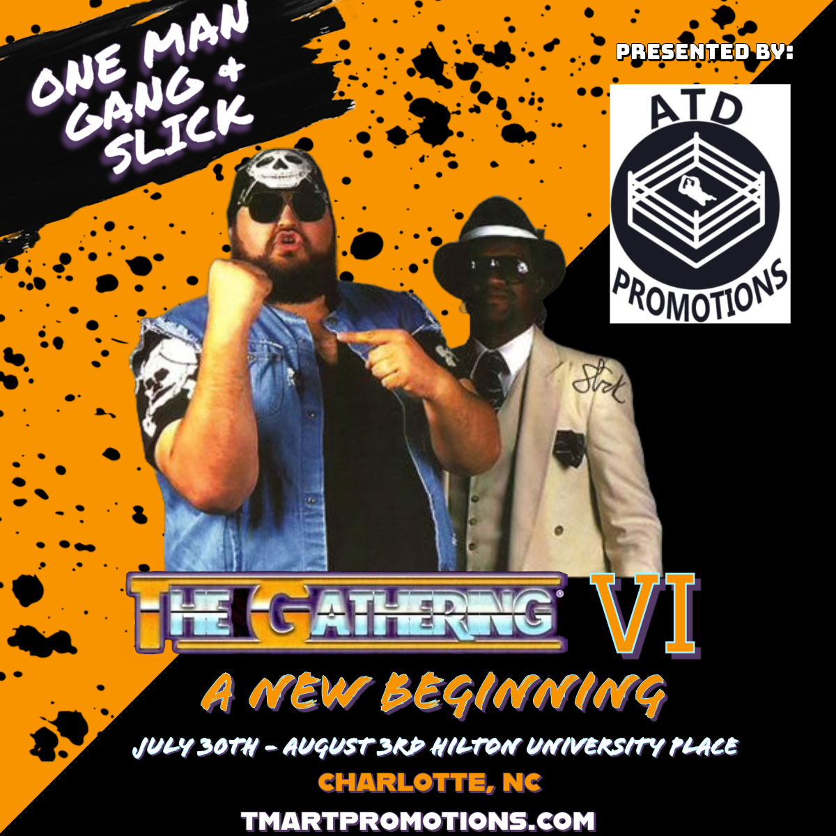 ONE MAN GANG & SLICK PRO PHOTO